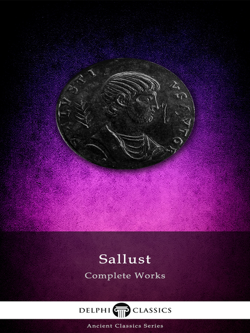 Title details for Delphi Complete Works of Sallust (Illustrated) by Sallust - Available